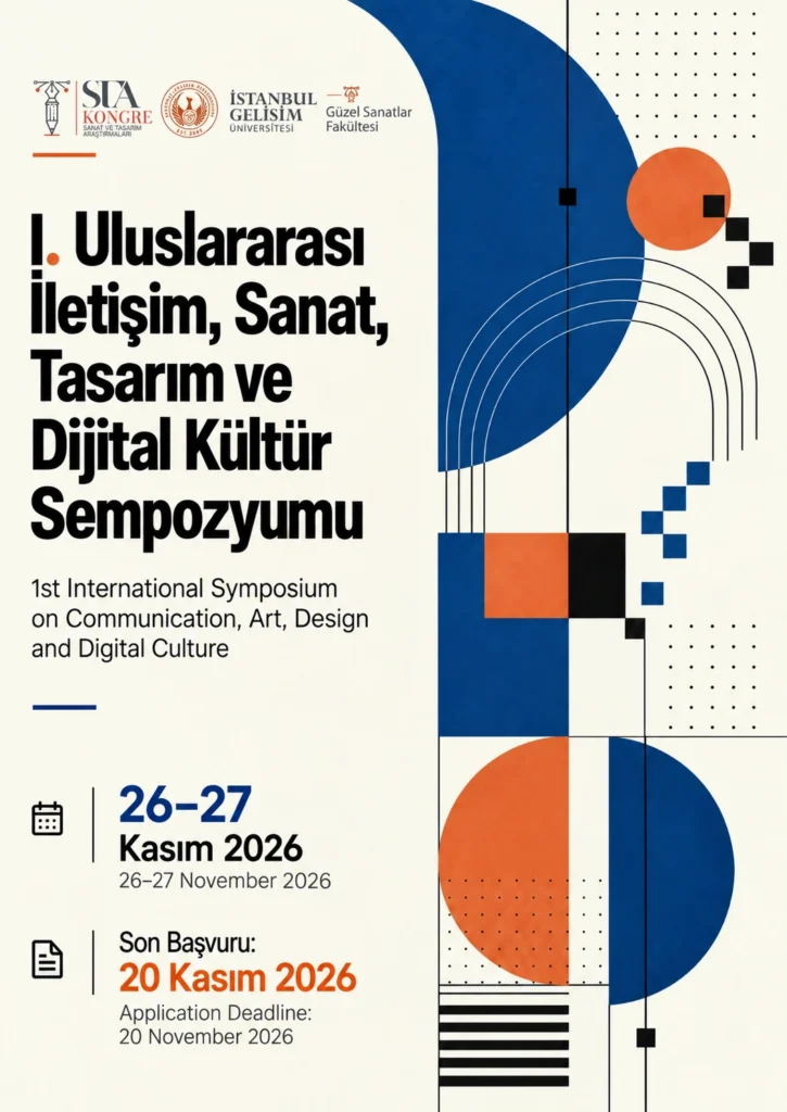 I. Uluslararası İletişim, Sanat, Tasarım ve Dijital Kültür Sempozyumu ve Karma Sergisi