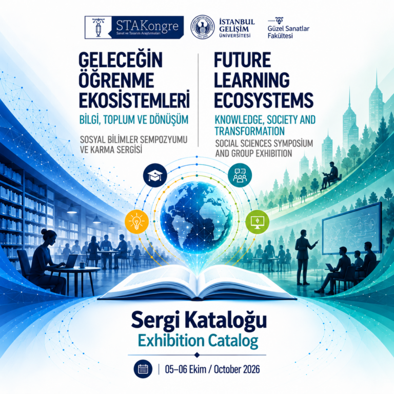 Geleceğin Öğrenme Ekosistemleri: Bilgi, Toplum ve Dönüşüm Karma Sergisi